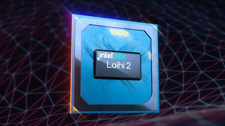 INTEL ADVANCES NEUROMORPHIC WITH LOIHI 2, NEW LAVA SOFTWARE FRAMEWORK AND NEW PARTNERS